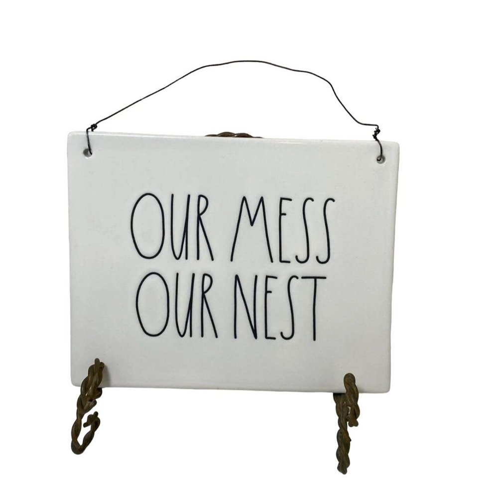 Rae Dunn‎ "OUR MESS OUR NEST" sign